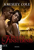 E-Book (epub) Kuss der Finsternis von Kresley Cole