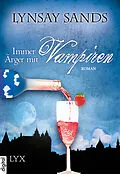 E-Book (epub) Immer Ärger mit Vampiren von Lynsay Sands