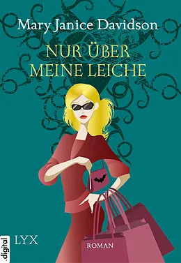 E-Book (epub) Nur über meine Leiche von Mary Janice Davidson