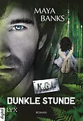 E-Book (epub) KGI - Dunkle Stunde von Maya Banks
