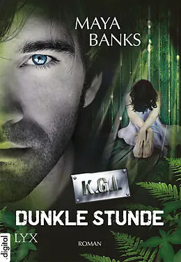 E-Book (epub) KGI - Dunkle Stunde von Maya Banks