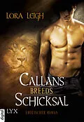 E-Book (epub) Breeds - Callans Schicksal von Lora Leigh