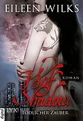 E-Book (epub) Wolf Shadow - Tödlicher Zauber von Eileen Wilks