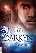 E-Book (epub) Darkyn - Ruf der Schatten von Lynn Viehl