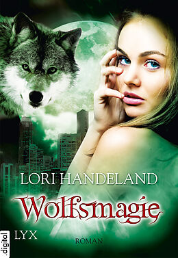 E-Book (epub) Wolfsmagie von Lori Handeland