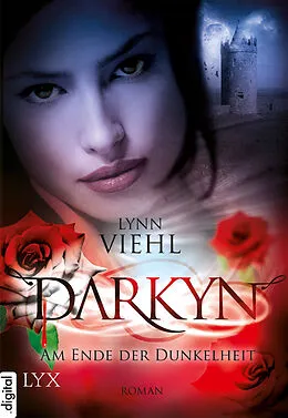 E-Book (epub) Darkyn - Am Ende der Dunkelheit von Lynn Viehl