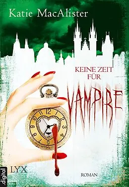 E-Book (epub) Keine Zeit für Vampire von Katie MacAlister