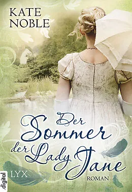 E-Book (epub) Der Sommer der Lady Jane von Kate Noble