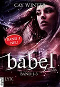 E-Book (epub) Babel Gesamtausgabe Band 1-3 von Cay Winter