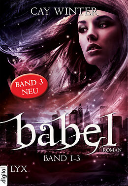 E-Book (epub) Babel Gesamtausgabe Band 1-3 von Cay Winter