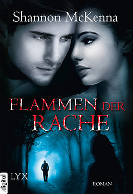 E-Book (epub) Flammen der Rache von Shannon McKenna