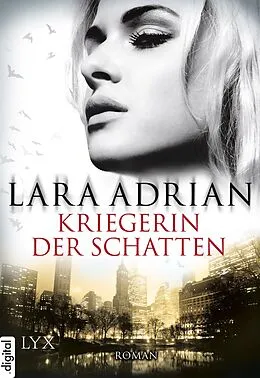 E-Book (epub) Kriegerin der Schatten von Lara Adrian