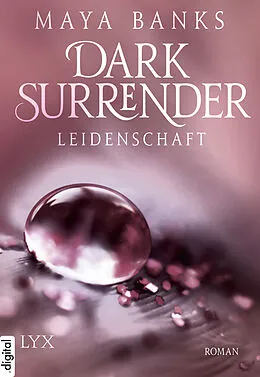 E-Book (epub) Dark Surrender - Leidenschaft von Maya Banks
