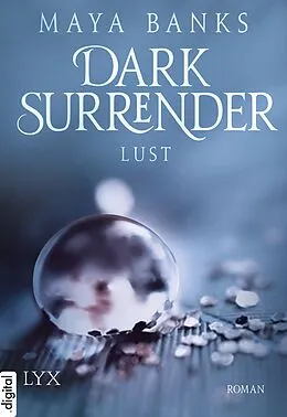 E-Book (epub) Dark Surrender - Lust von Maya Banks