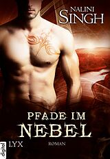 E-Book (epub) Pfade im Nebel von Nalini Singh