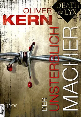 E-Book (epub) Death de LYX - Der Unsterblichmacher von Oliver Kern
