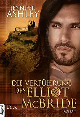 E-Book (epub) Die Verführung des Elliot McBride von Jennifer Ashley