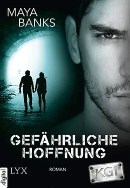 E-Book (epub) KGI - Gefährliche Hoffnung von Maya Banks