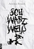 E-Book (epub) Schwarzweiß von Antonia Fennek