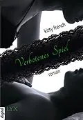 E-Book (epub) Verbotenes Spiel von Kitty French