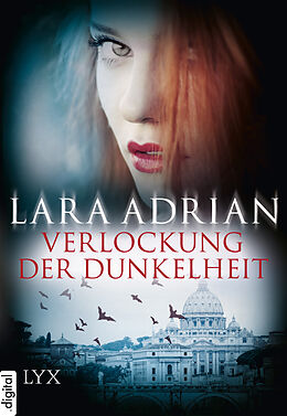 E-Book (epub) Verlockung der Dunkelheit von Lara Adrian