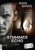 E-Book (epub) KGI - Stummes Echo von Maya Banks