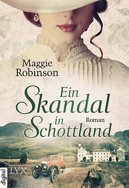 E-Book (epub) Ein Skandal in Schottland von Maggie Robinson