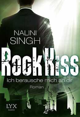 Kartonierter Einband Rock Kiss - Ich berausche mich an dir von Nalini Singh