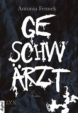 E-Book (epub) Geschwärzt von Antonia Fennek