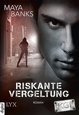 E-Book (epub) KGI - Riskante Vergeltung von Maya Banks