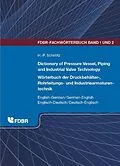 E-Book (pdf) Dictionary of Pressure Vessel, Piping and Industrial Valve Technology / Wörterbuch der Druckbehälter-, Rohrleitungs- und Industriearmaturentechnik von Heinz-Peter Schmitz