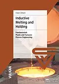 E-Book (pdf) Inductive Melting and Holding von Erwin Dötsch