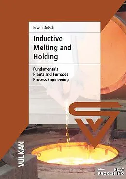 E-Book (pdf) Inductive Melting and Holding von Erwin Dötsch