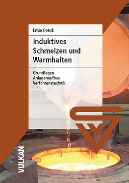 E-Book (pdf) Induktives Schmelzen und Warmhalten von Erwin Dötsch