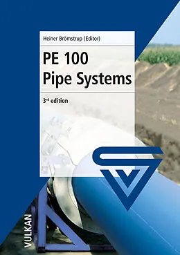 E-Book (pdf) PE 100 Pipe Systems von Heiner Brömstrup