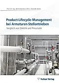 E-Book (pdf) Product-Lifecycle-Management bei Armaturen-Stellantrieben von Bachert, Ziems