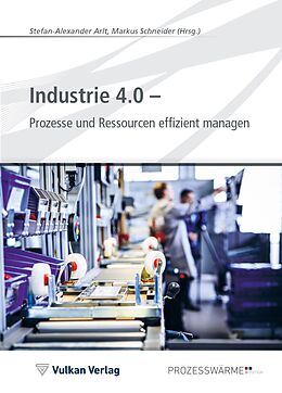 E-Book (pdf) Industrie 4.0 - Prozesse und Ressourcen effizient managen von 