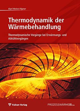 E-Book (pdf) Thermodynamik der Wärmebehandlung von Karl Heinz Illgner