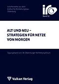 E-Book (pdf) Alt und Neu  Strategien für Netze von morgen von 