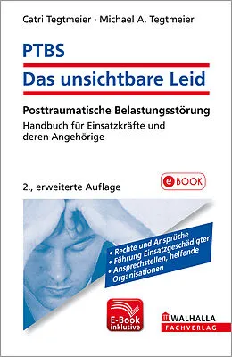 E-Book (epub) PTBS - Das unsichtbare Leid von Catri Tegtmeier, Michael A. Tegtmeier