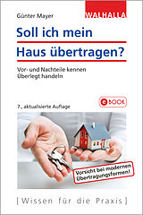 E-Book (epub) Soll ich mein Haus übertragen? von Günter Mayer