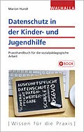 ePUB Datenschutz in der Kinder- und Jugendhilfe von Marion Hundt