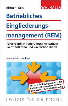 Kartonierter Einband Betriebliches Eingliederungsmanagement (BEM) von Achim Richter, Raymund Gels