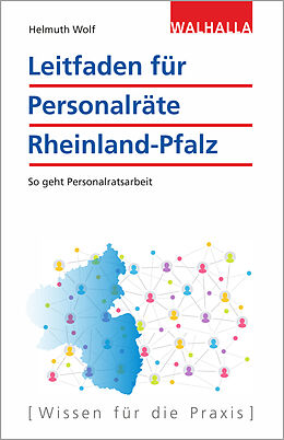 Fester Einband Leitfaden für Personalräte Rheinland-Pfalz von Helmuth Wolf