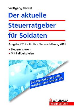 E-Book (epub) Der aktuelle Steuerratgeber für Soldaten von Wolfgang Benzel