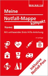 Kartonierter Einband Meine Notfall-Mappe kompakt von Walhalla Fachredaktion