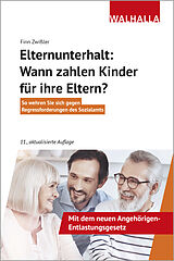 Kartonierter Einband Elternunterhalt: Wann zahlen Kinder für ihre Eltern? von Finn Zwißler