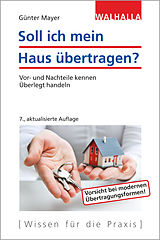 E-Book (pdf) Soll ich mein Haus übertragen? von Günter Mayer