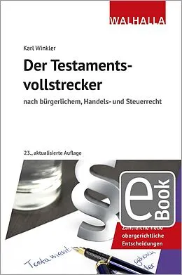 E-Book (pdf) Der Testamentsvollstrecker von Karl Winkler