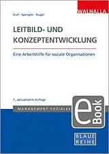 PDF Leitbild- und Konzeptentwicklung von Pedro Graf, Maria Spengler, Martin Nugel